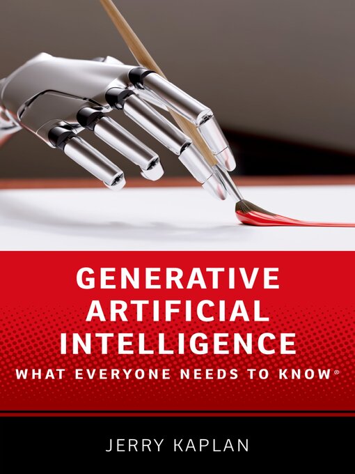 Title details for Generative Artificial Intelligence by Jerry Kaplan - Available